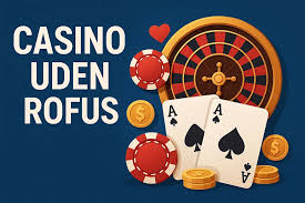 Bedste Casino Uden Rufus - Find Din Favorit