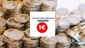Deposito Minimo 1 Euro nei Casinò Giocare con Poco